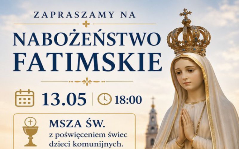 Nabożeństwo Fatimskie, Borki Wielkie, 13 maja 2026